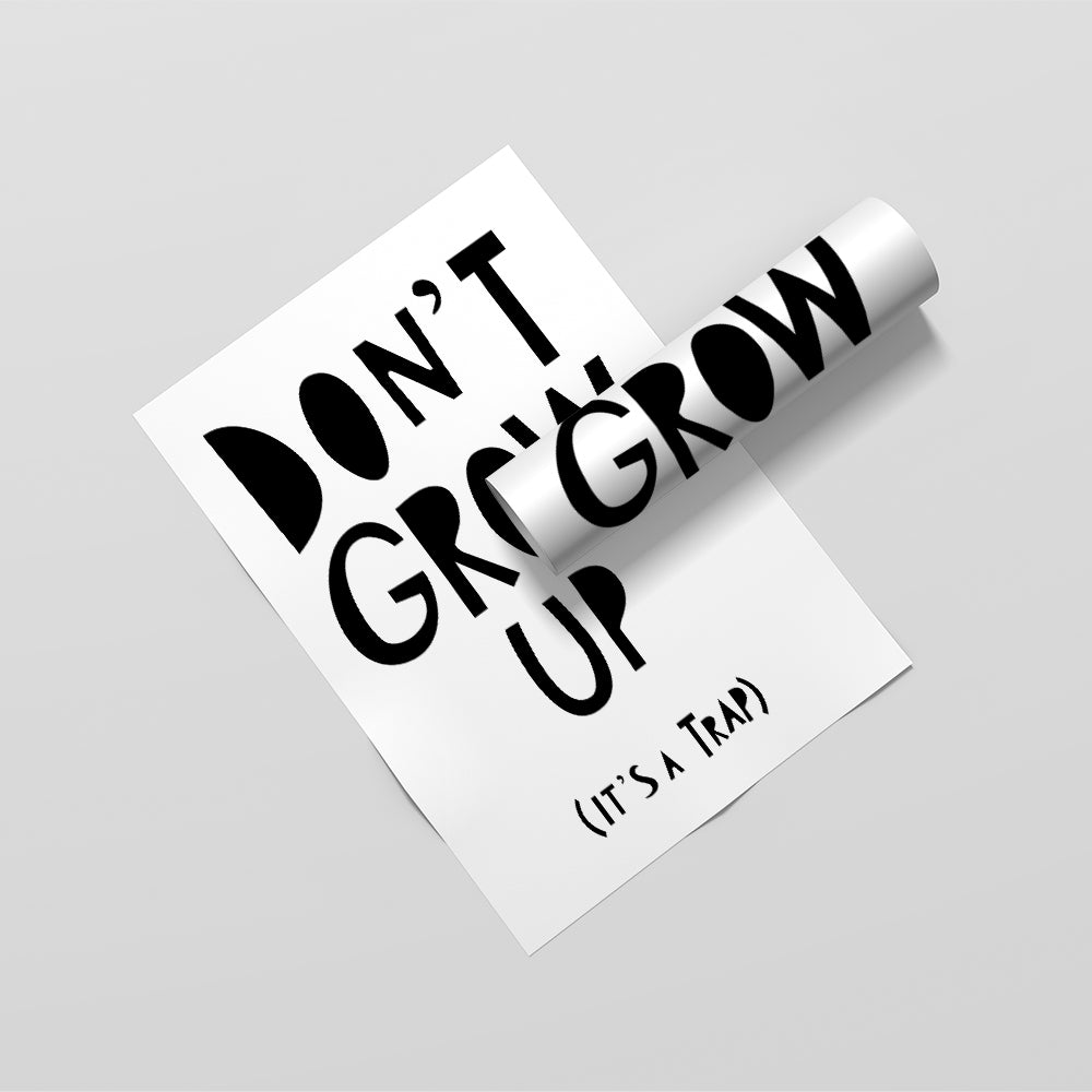 Don't Grow Up Poster