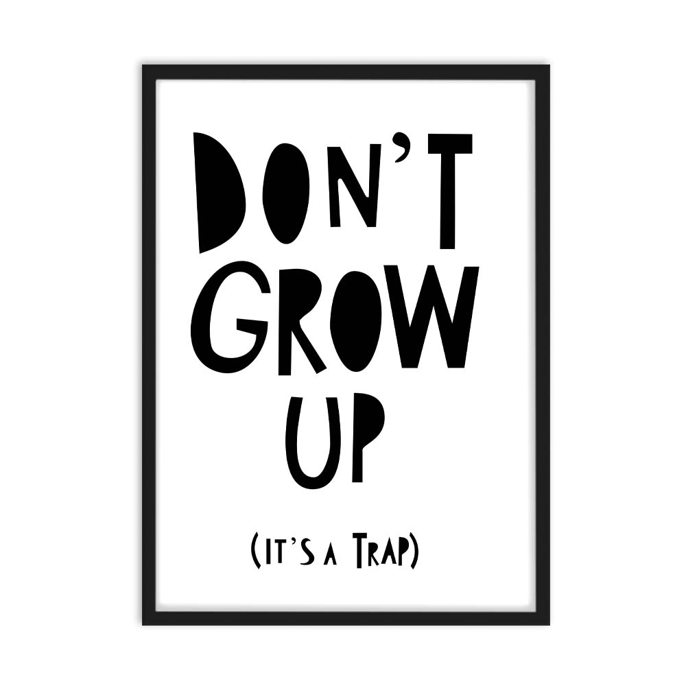 Don't Grow Up Poster