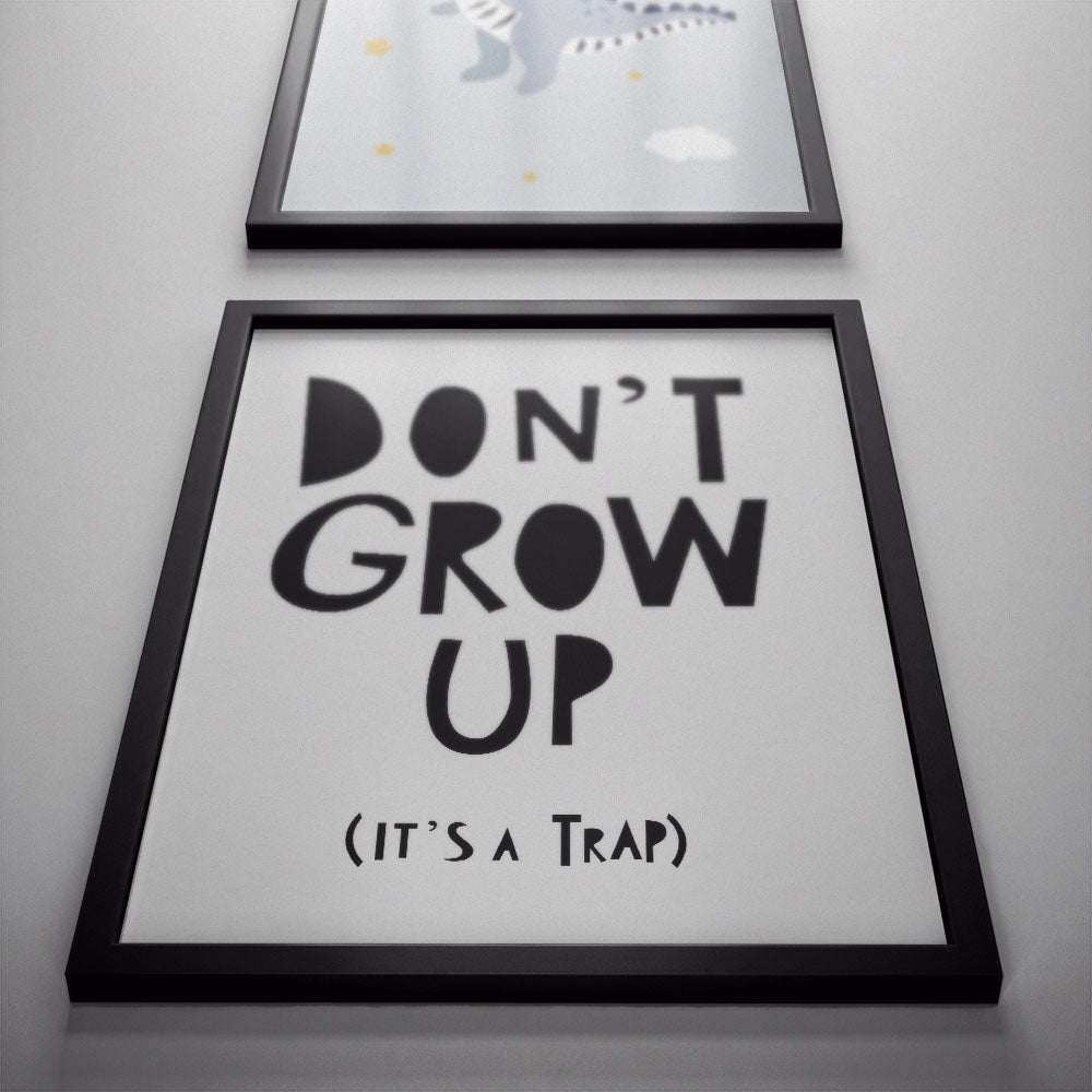 Don't Grow Up Poster