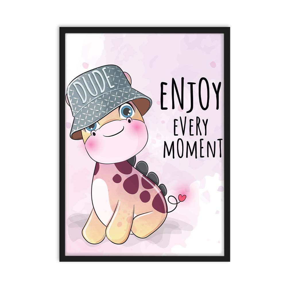 Enjoy Every Moment Poster