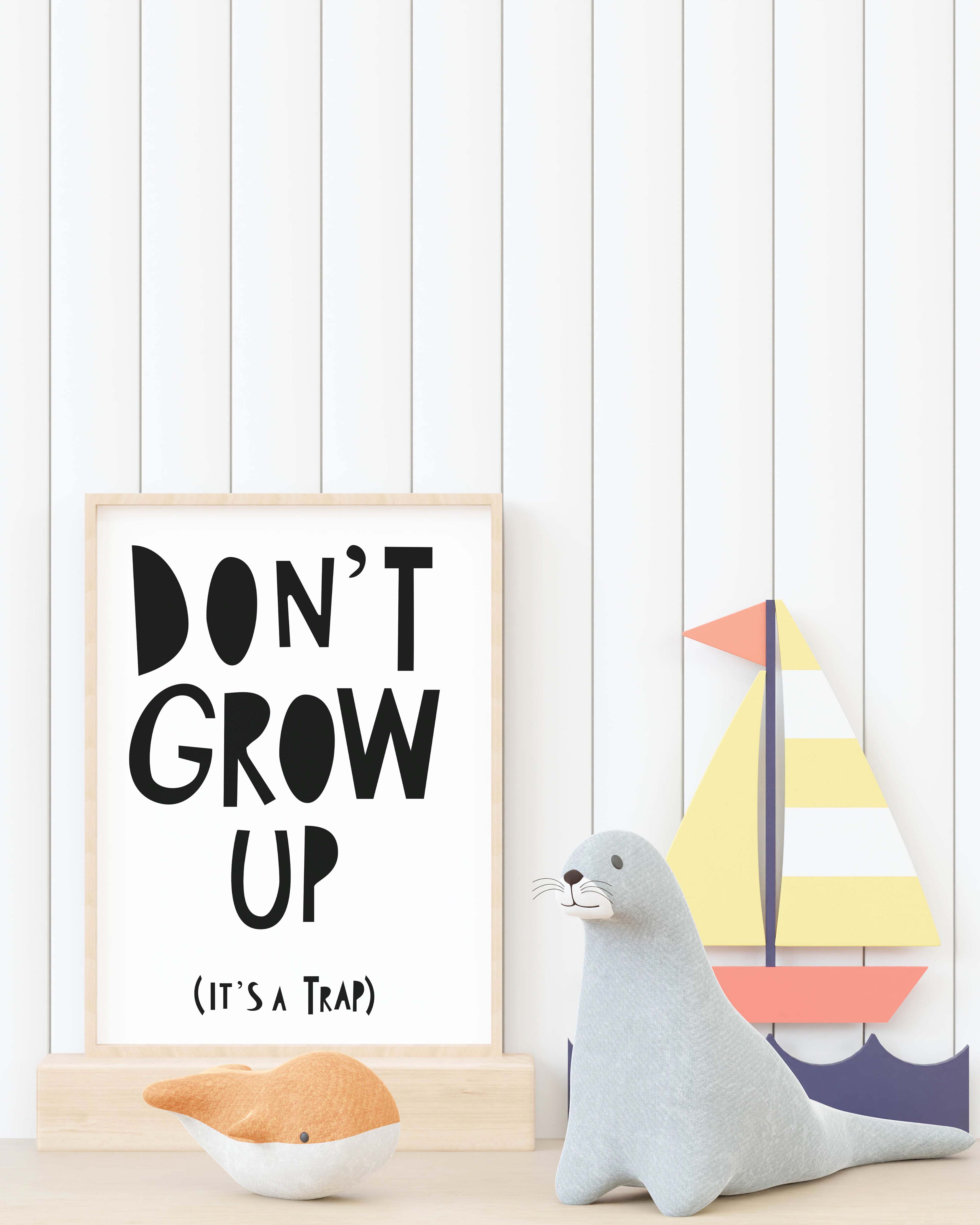 Don't Grow Up Poster